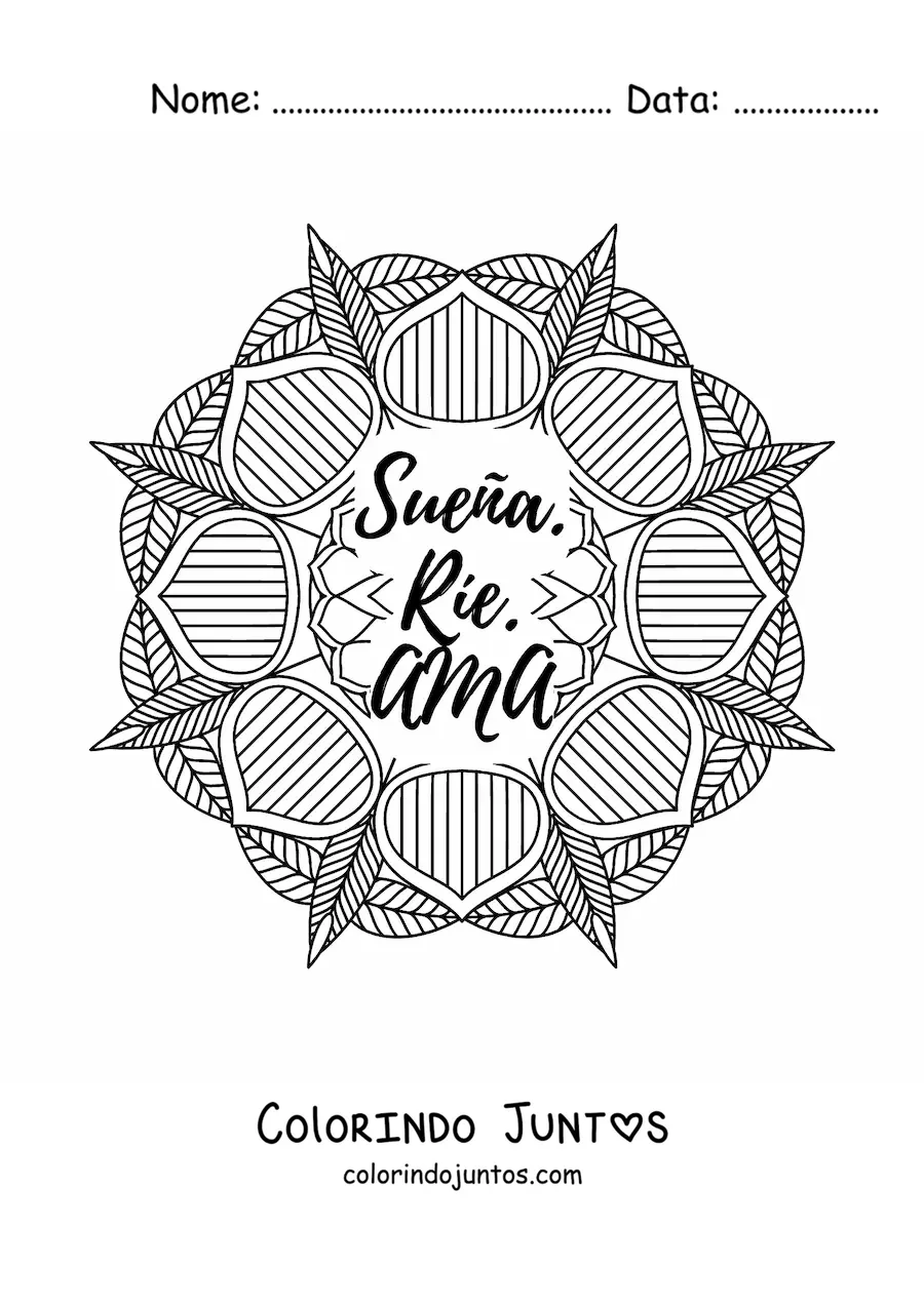 Desenho para colorir de uma mandala com a frase sonhe, ria, ame