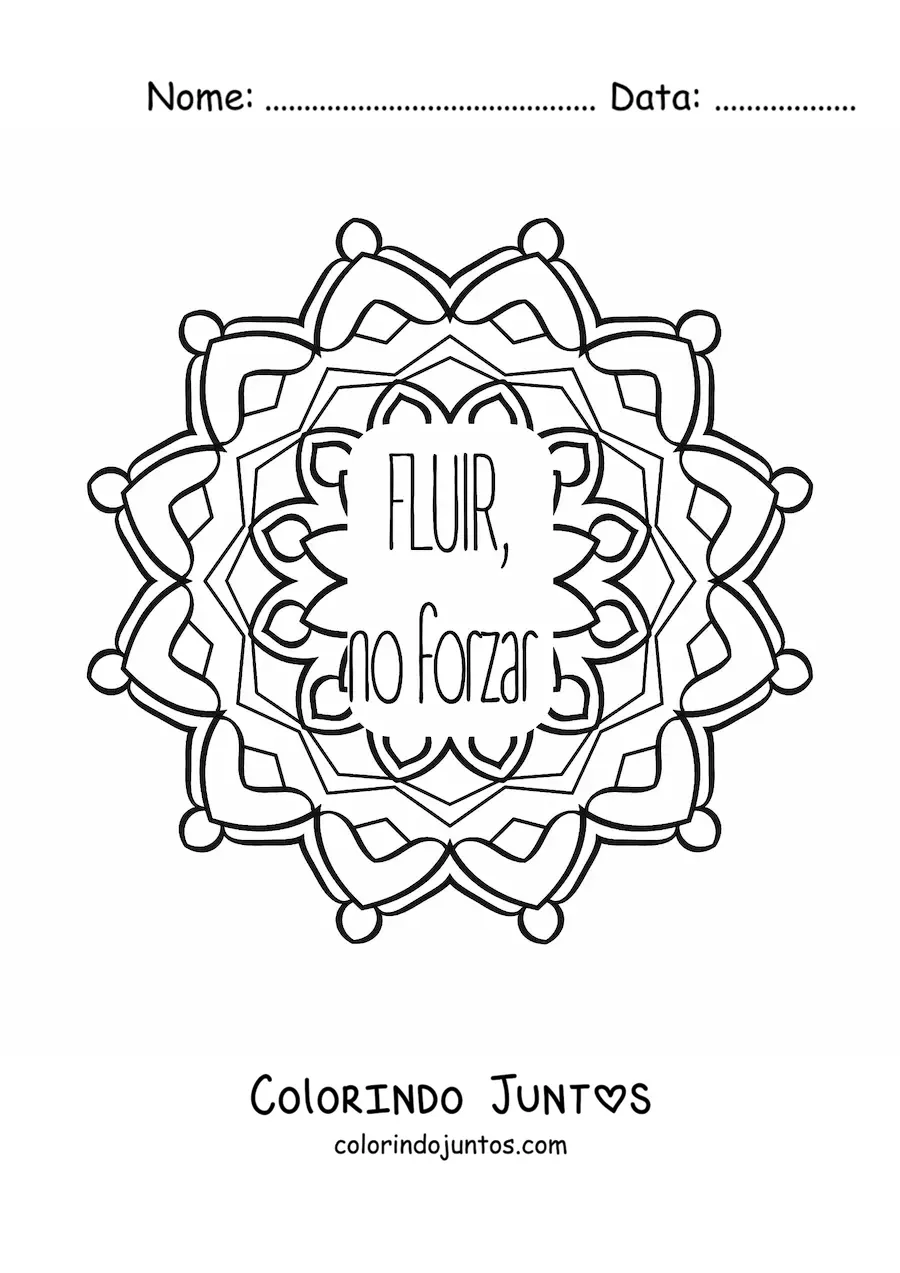 Desenho para colorir de uma mandala com a frase flua, nao force