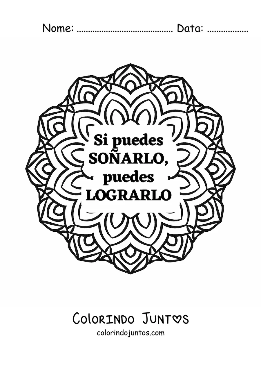 Desenho para colorir de uma mandala com a frase se voce pode sonhar, voce pode realizar