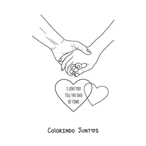 Desenho para colorir de mãos entrelaçadas e a frase em inglês i love you till the end of time