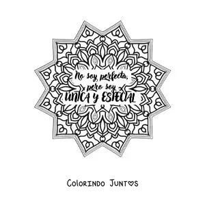 Desenho para colorir de uma mandala com a frase nao sou perfeita, mas sou unica e especial