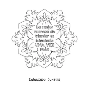 Desenho para colorir de uma mandala com a frase a melhor maneira de triunfar e tentar mais uma vez