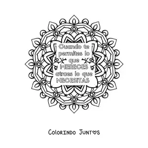 Desenho para colorir de uma mandala com a frase quando voce se permite o que merece, atrai o que precisa